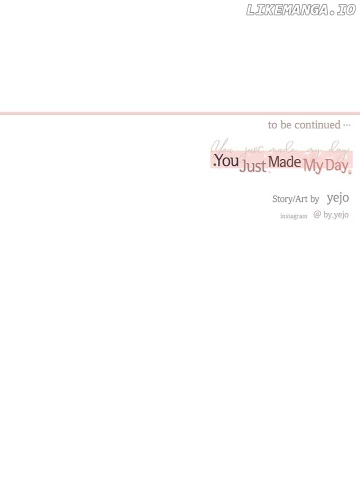 You Just Made My Day Chapter 6 page 102